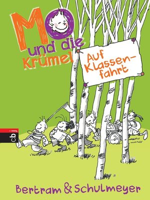 cover image of Mo und die Krümel--Auf Klassenfahrt